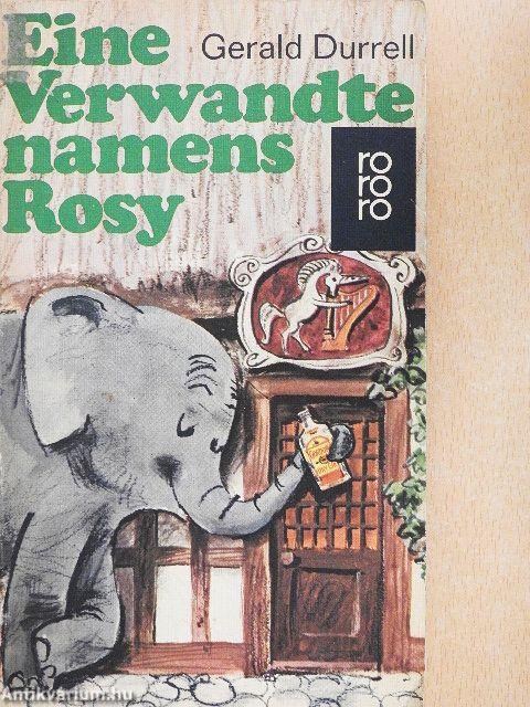 Eine Verwandte namens Rosy