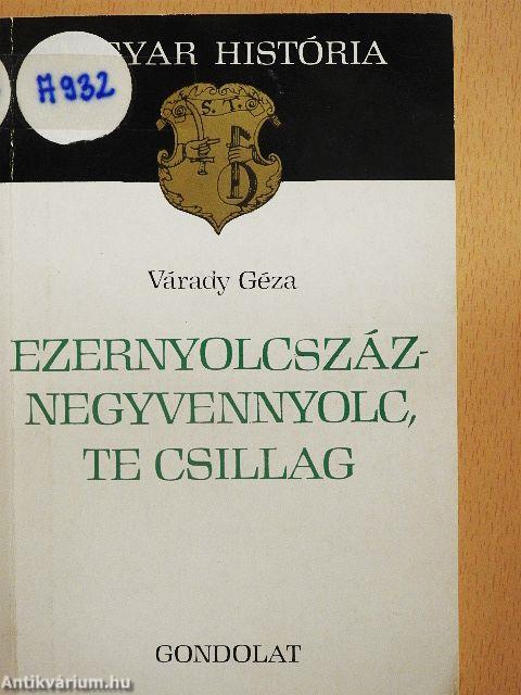 Ezernyolcszáznegyvennyolc, te csillag