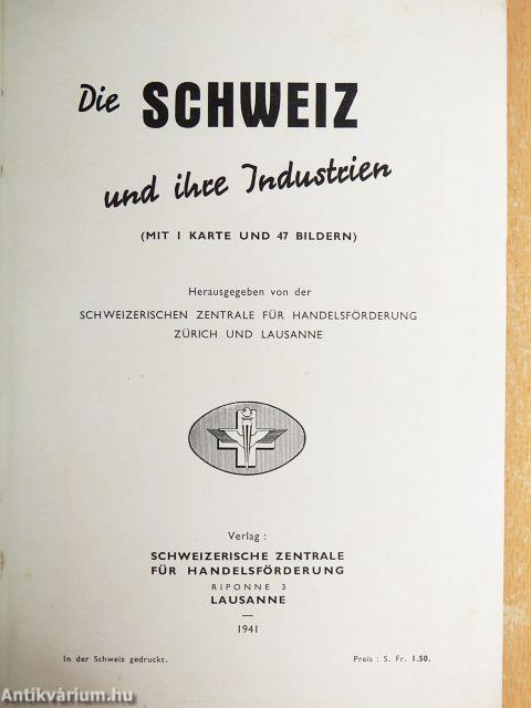 Die Schweiz und ihre Industrien