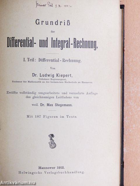 Grundriss der Differential- und Integral-Rechnung I-II.