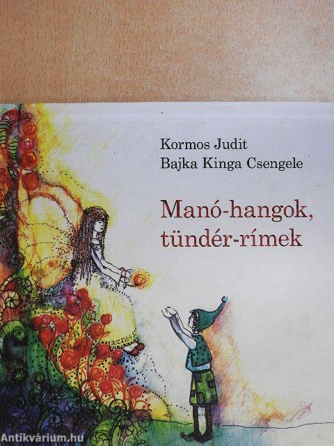 Manó-hangok, tündér-rímek