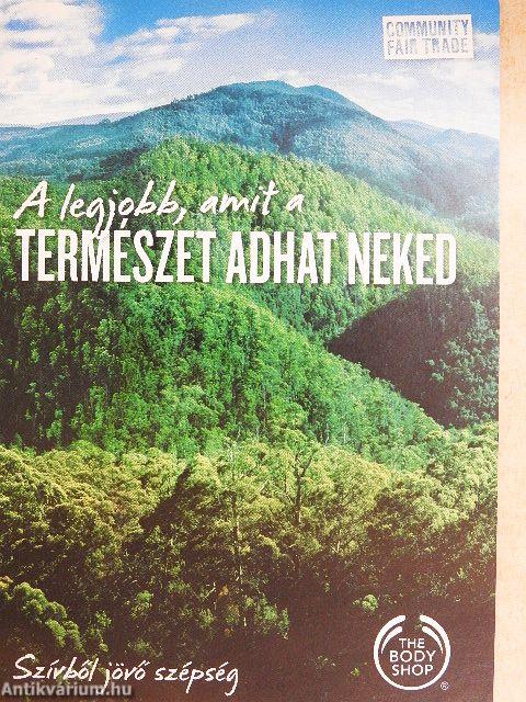 A legjobb, amit a természet adhat neked