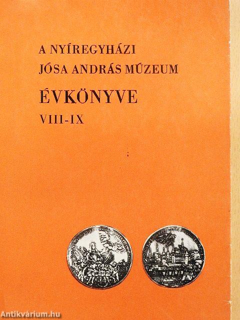 A Nyíregyházi Jósa András Múzeum évkönyve VIII-IX.