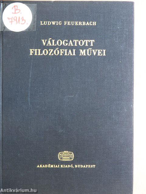 Ludwig Feuerbach válogatott filozófiai művei