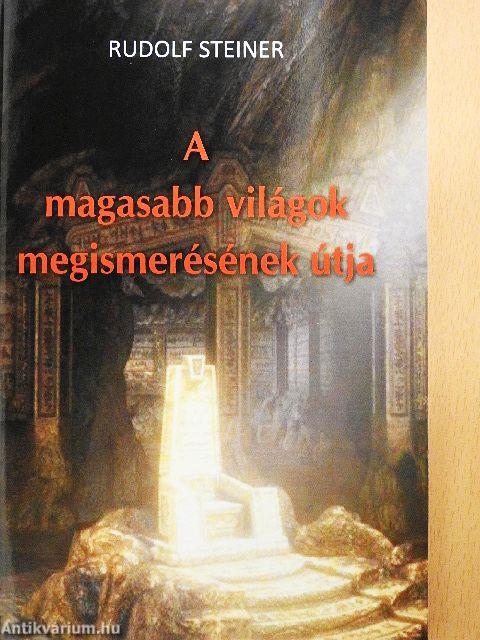 A magasabb világok megismerésének útja