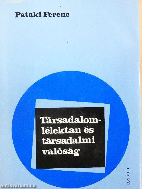 Társadalomlélektan és társadalmi valóság