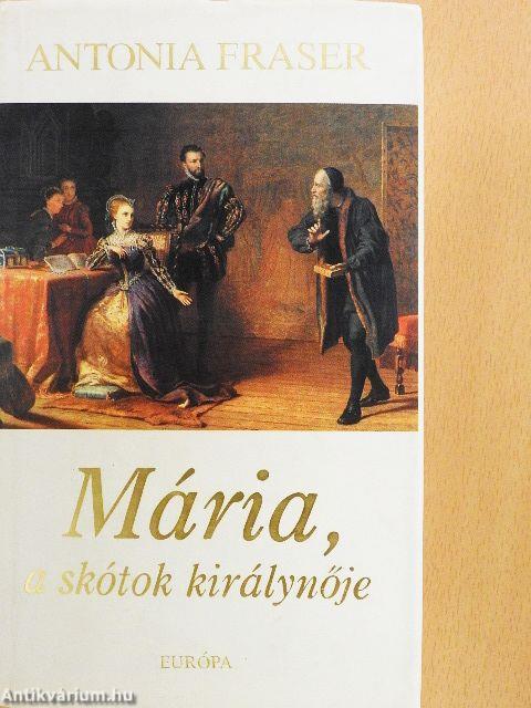 Mária, a skótok királynője 