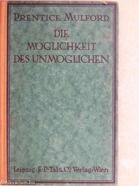 Die Möglichkeit des Unmöglichen