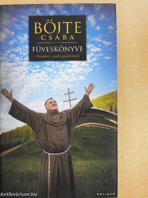 Böjte Csaba füveskönyve