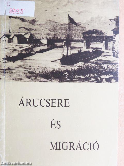 Árucsere és migráció