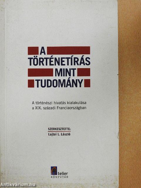 A történetírás mint tudomány