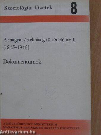 A magyar értelmiség történetéhez II. (1945-1948)