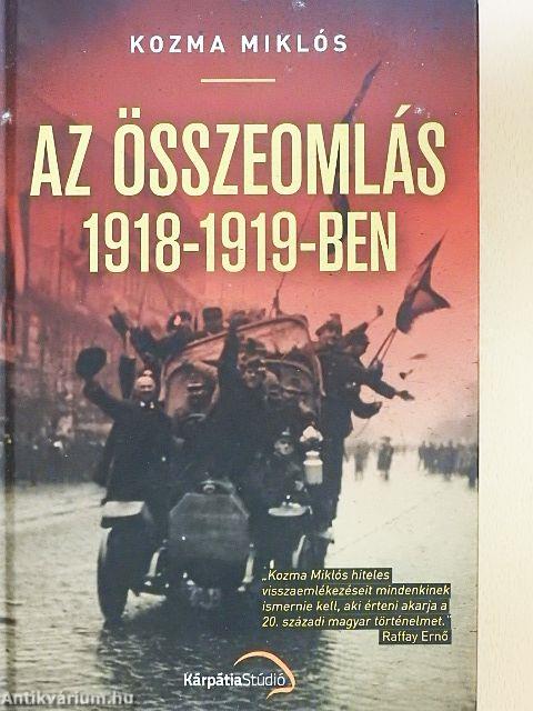 Az összeomlás 1918-1919-ben