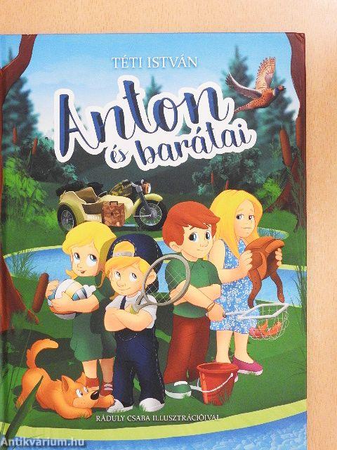 Anton és barátai