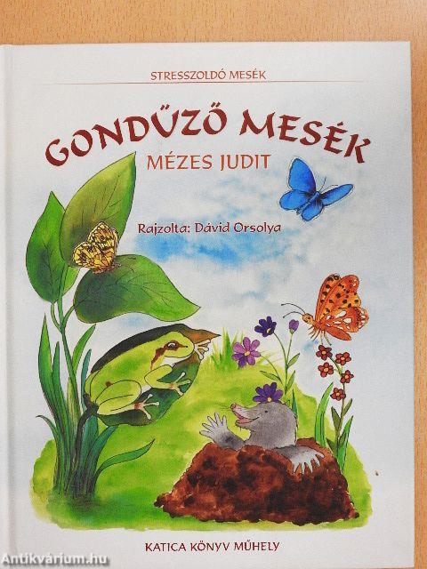 Gondűző mesék