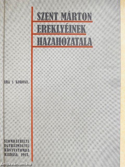 Szent Márton ereklyéinek hazahozatala