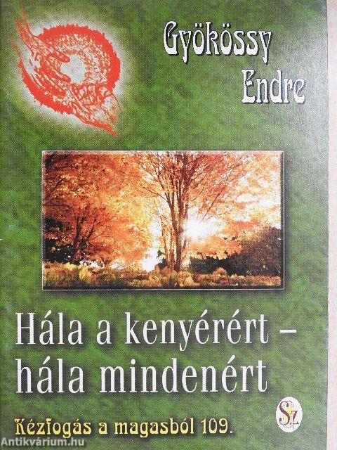 Hála a kenyérért - hála mindenért