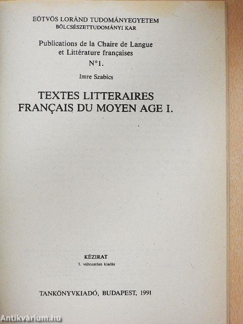 Textes Litteraires Francais du Moyen Age I.