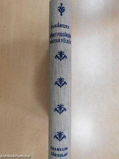 Német polgárság magyar földön (dedikált példány)