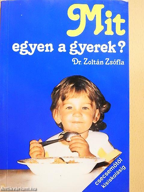 Mit egyen a gyerek?