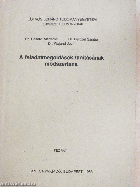 A feladatmegoldások tanításának módszertana