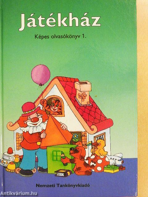 Játékház - Képes olvasókönyv I.