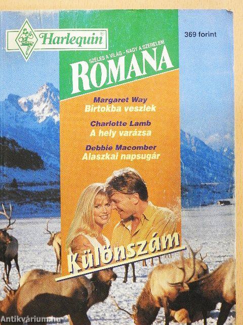 Birtokba veszlek/A hely varázsa/Alaszkai napsugár