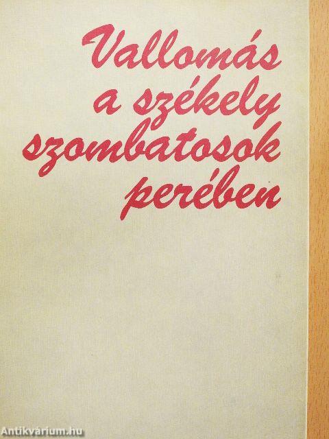 Vallomás a székely szombatosok perében