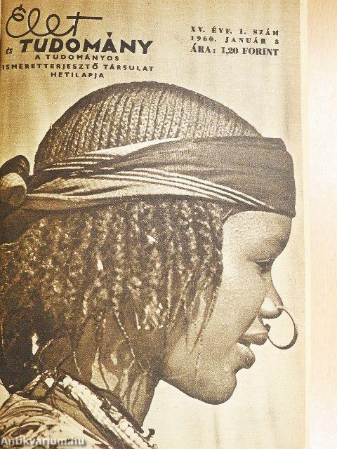 Élet és Tudomány 1960. január-december I-II.