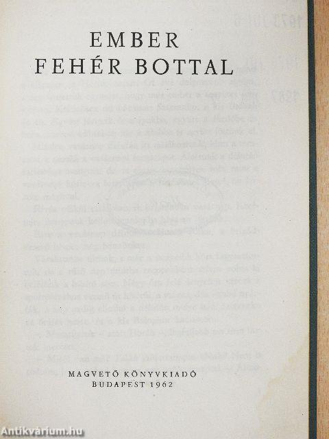 Ember fehér bottal