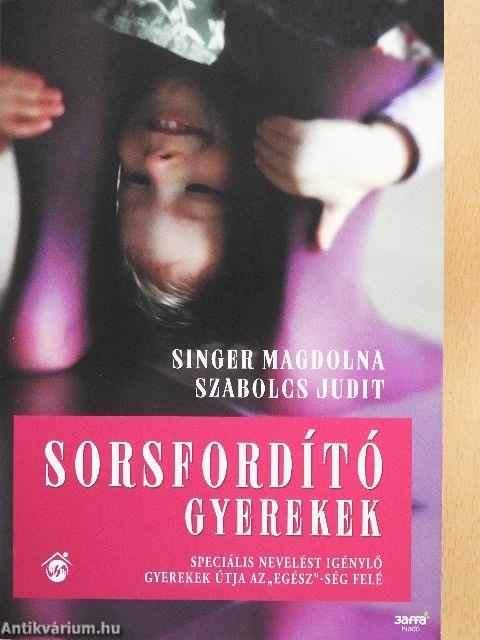 Sorsfordító gyerekek