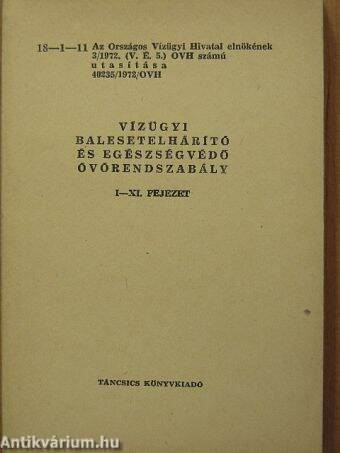 Vízügyi balesetelhárító és egészségvédő óvórendszabály