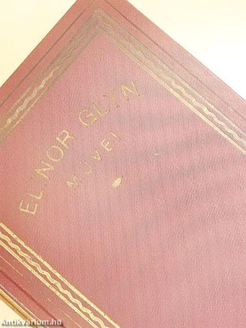 Elinor Glyn művei 1-7.