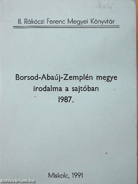 Borsod-Abaúj-Zemplén megye irodalma a sajtóban 1987.