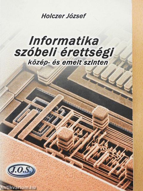 Informatika szóbeli érettségi közép- és emelt szinten