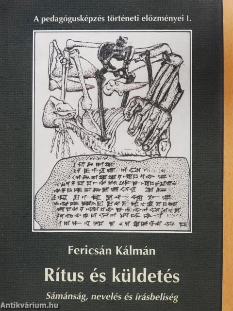 Rítus és küldetés 1. (dedikált példány)