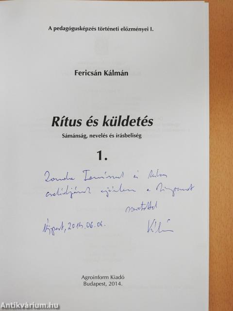 Rítus és küldetés 1. (dedikált példány)