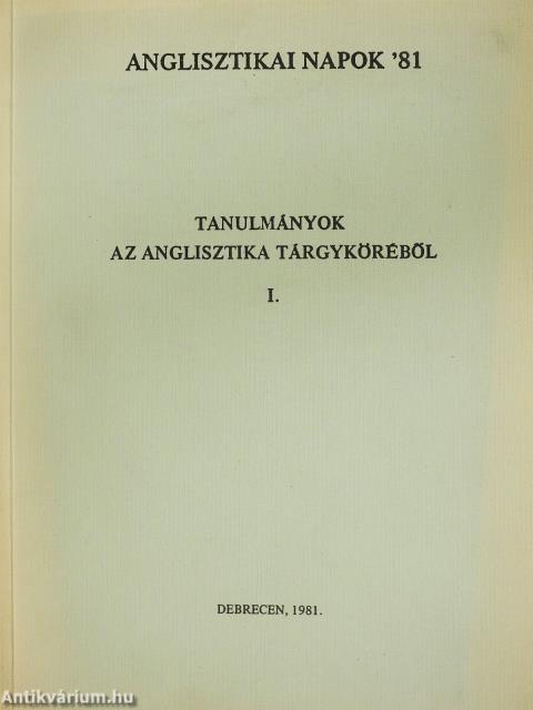 Tanulmányok az anglisztika tárgyköréből I. (aláírt példány)