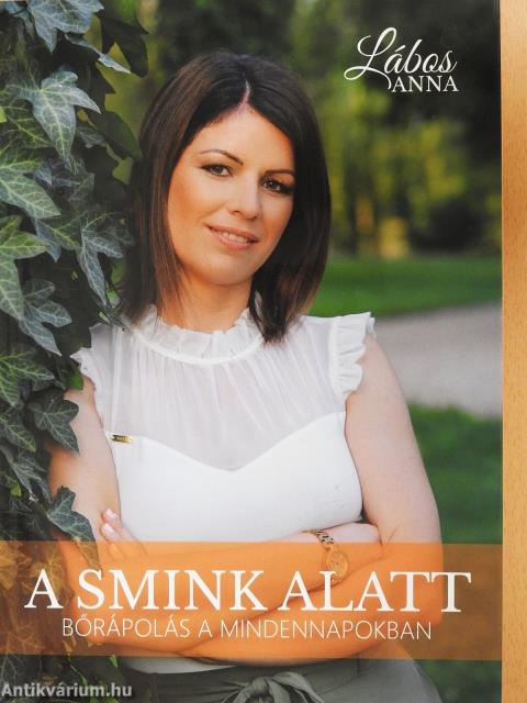 A smink alatt (dedikált példány)