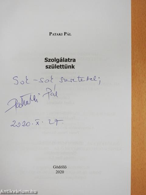 Szolgálatra születtünk (dedikált példány)