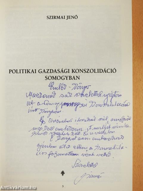 Politikai gazdasági konszolidáció Somogyban (dedikált példány)