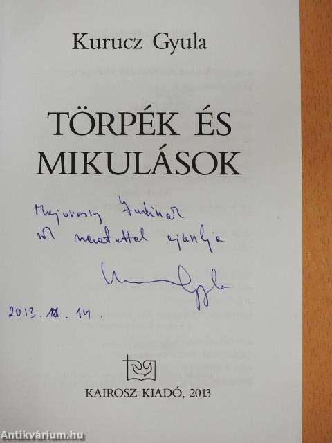 Törpék és mikulások (dedikált példány)