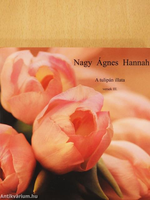 A tulipán illata (dedikált példány)