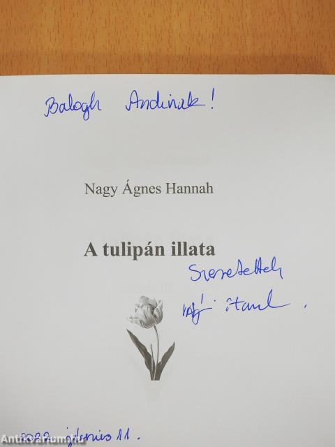 A tulipán illata (dedikált példány)