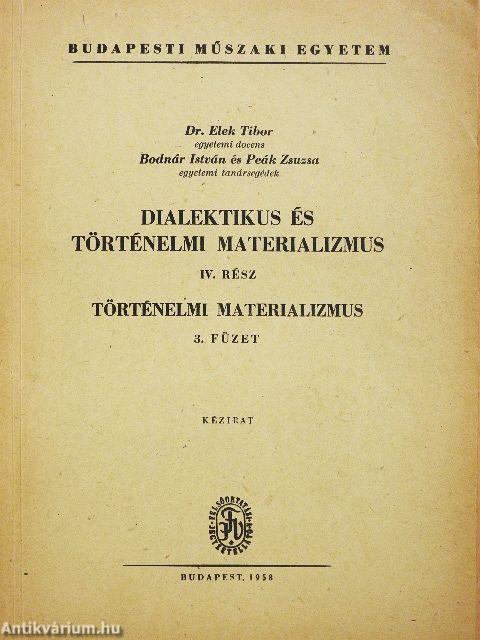 Dialektikus és történelmi materializmus IV/3.