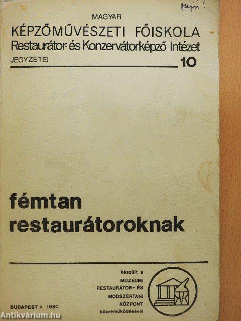 Fémtan restaurátoroknak