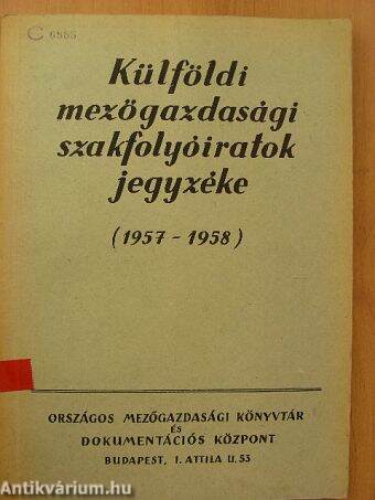 Külföldi mezőgazdasági szakfolyóiratok jegyzéke (1957-1958)