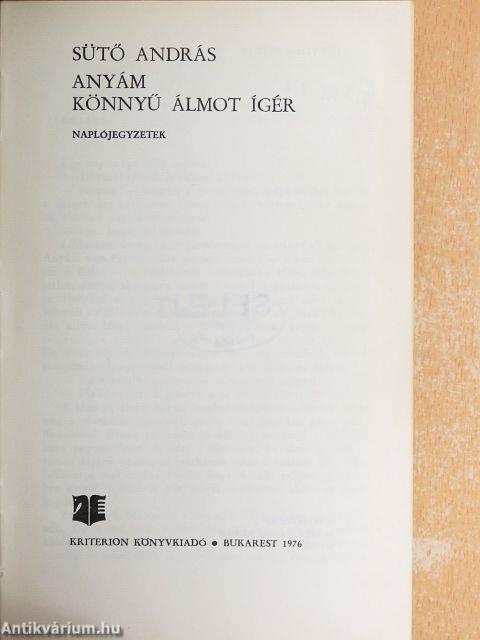 Anyám könnyű álmot ígér