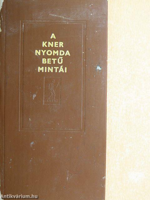 A Kner nyomda betűmintái a könyvhöz