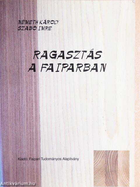 Ragasztás a faiparban